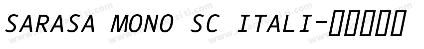 sarasa mono sc itali字体转换